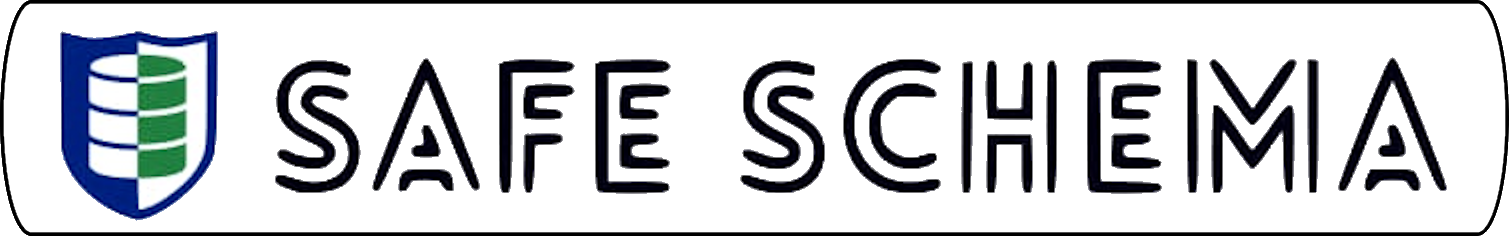 Safe Schema